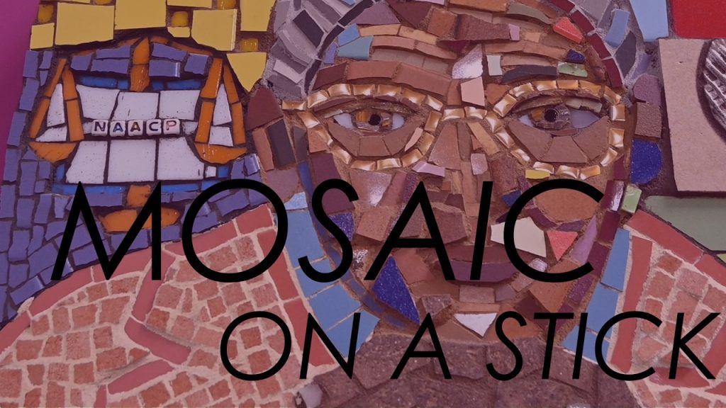 text over a mosaic image: "Mosaic on a Stick"