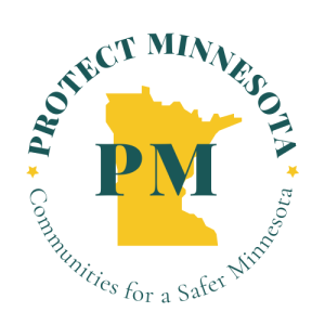 Protect Minnesota: Communities for a Safer Minnesota